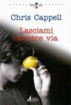 Lasciami correre via
