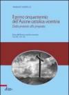 Il primo cinquantennio dell'Azione Cattolica vicentina. Dalla protesta alla proposta