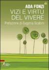 Vizi e virtù del vivere