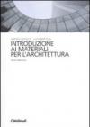 Introduzione ai materiali per l'architettura