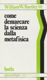 Come demarcare la scienza dalla metafisica