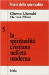 La spiritualità cristiana nell'età moderna