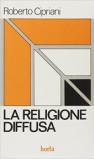 La religione diffusa. Teoria e prassi