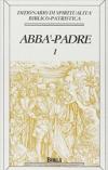 Dizionario di spiritualità biblico-patristica. 1.Abbà, Padre