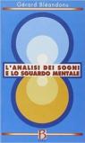 L'analisi dei sogni e lo sguardo mentale
