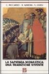 La sapienza monastica: una tradizione vivente