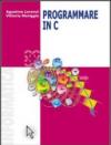 Programmare in C. Per le Scuole superiori