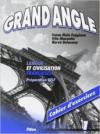 Grand angle. Cahier d'exercices. Con CD Audio. Per le Scuole superiori: 1