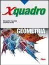 X quadro. Geometria. Per le Scuole superiori