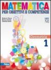 Matematica per obiettivi e competenze. Per la Scuola media. Con espansione online