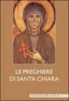 Preghiere di santa Chiara (Le)