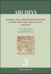 L'archivio storico della Basilica Patriarcale di Santa Maria degli Angeli in Assisi (1445-1957). Ediz. illustrata