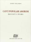 Canti popolari amorosi raccolti a Nuoro (rist. anast. Nuoro, 1893)