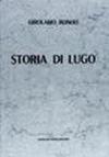 Storia di Lugo (rist. anast. 1732)