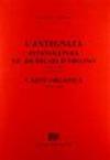 L'antegnata. Intavolatura de' ricercari d'organo (rist. anast. Venezia, 1608)