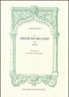 La peste di Milano del 1630. Libri cinque cavati dagli annali della città e scritti per ordine dei LX Decurioni