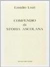 Compendio di storia ascolana (rist. anast. Ascoli Piceno, 1889)