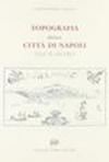 Topografia della città di Napoli nell'XI secolo (rist. anast. Napoli, 1895)