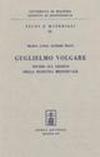 Guglielmo Volgare. studio sul lessico della medicina medievale