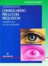 Consigli medici per la cura degli occhi