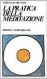 La pratica della meditazione