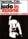 Judo in azione. 4: Tecniche di corpo a corpo