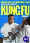 Enciclopedia del kung fu Shaolin vol.3
