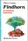 Findhorn il sentiero interiore