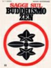 Saggi sul buddhismo zen: 2