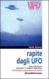 Rapite dagli UFO. Otto donne «Prelevate» e «Studiate» dagli alieni