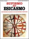 Sufismo ed esicasmo. Esoterismo islamico ed esoterismo cristiano