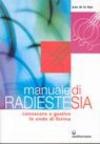 Manuale di radiestesia. Conoscere e gestire le onde di forma