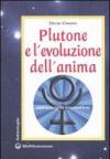 Plutone e l'evoluzione dell'anima. Astrologia evolutiva