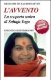 L'avvento. La scoperta unica di Sahaja Yoga