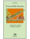 Il coccodrillo Enorme