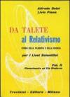 Da Talete al relativismo. Storia della filosofia e scienza. Per il Liceo scientifico: 2