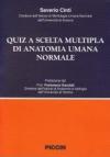 Quiz a Scelta Multipla di Anatomia Umana Normale