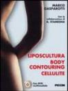 Liposcultura body contouring cellulite. Con DVD