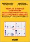 Principi e Metodi di Indagine Immunoelettroforetica delle Proteine Urinarie. Fisiopatologia e Interpretazione Clinica