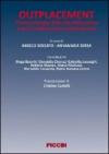 Outplacement. Psicologia della riqualificazione e del ricollocamento professionale