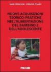 Nuove acquisizioni teorico-pratiche nell'alimentazione del bambino