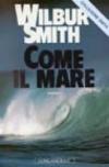 Come il mare (La Gaja scienza Vol. 9)