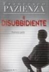 Il disubbidiente