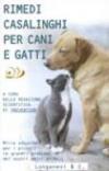 Rimedi casalinghi per cani e gatti