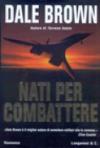 Nati per combattere