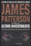Ultimo avvertimento: Un caso di Alex Cross (La Gaja scienza)