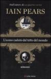 L'uomo caduto dal tetto del mondo