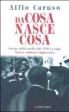 Da cosa nasce cosa. Storia della mafia dal 1943 a oggi