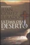 Ultima ora nel deserto