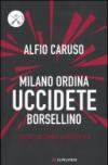 Milano ordina uccidete Borsellino